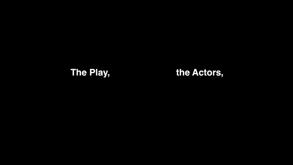 ThePlayTheActors_422.mov.01_00_06_06.Still001